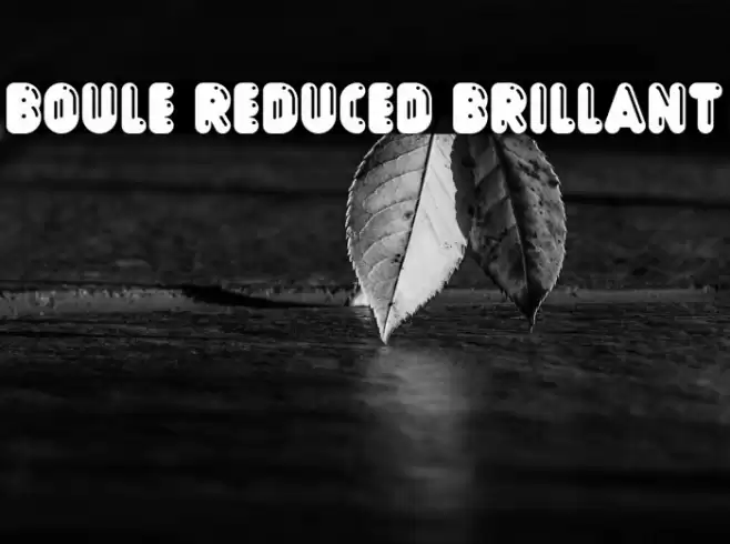 Boule Reduced Brillant Font examples