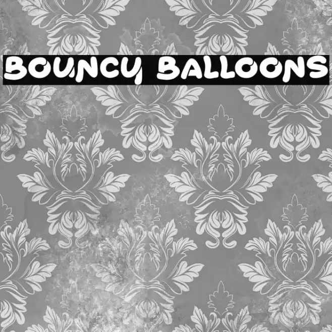 Bouncy Balloons Шрифта examples
