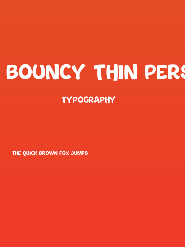 Bouncy Thin PERSONAL USE ONLY Poster