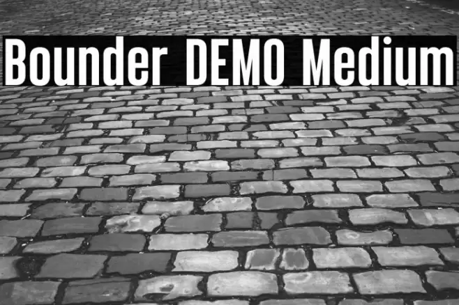 Bounder DEMO Medium Schriftart examples