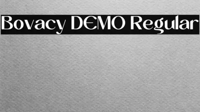 Bovacy DEMO Regular Schriftart examples