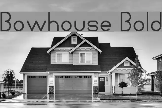 Bowhouse Bold Example 2