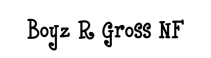 Boyz R Gross NF  Frei Schriftart Herunterladen