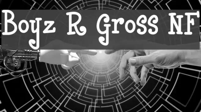 Boyz R Gross NF Font examples