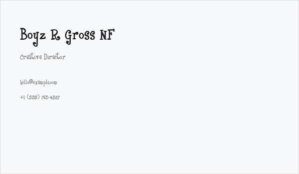 Boyz R Gross NF Business Card