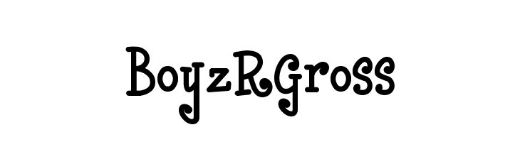 BoyzRGross  フリーフォントのダウンロード