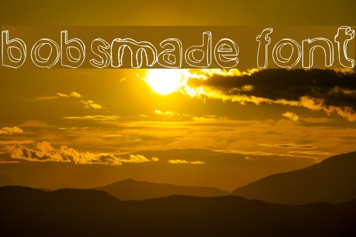 bobsmade font Font examples