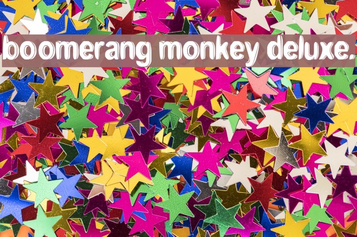 boomerang monkey deluxe. フォント examples
