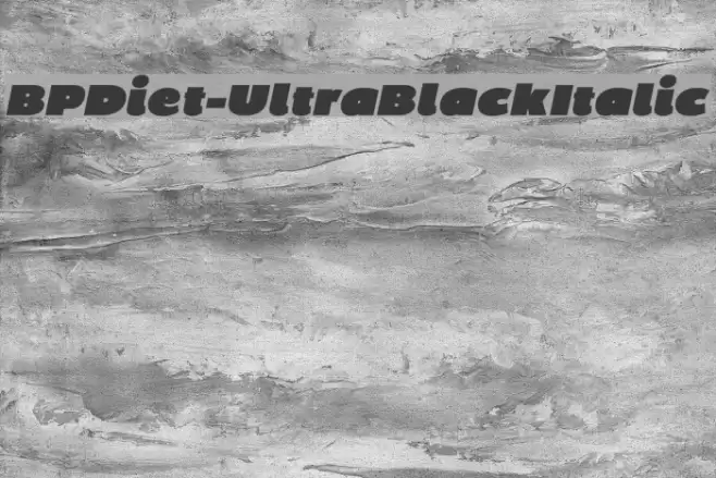 BPDiet-UltraBlackItalic Fonte examples