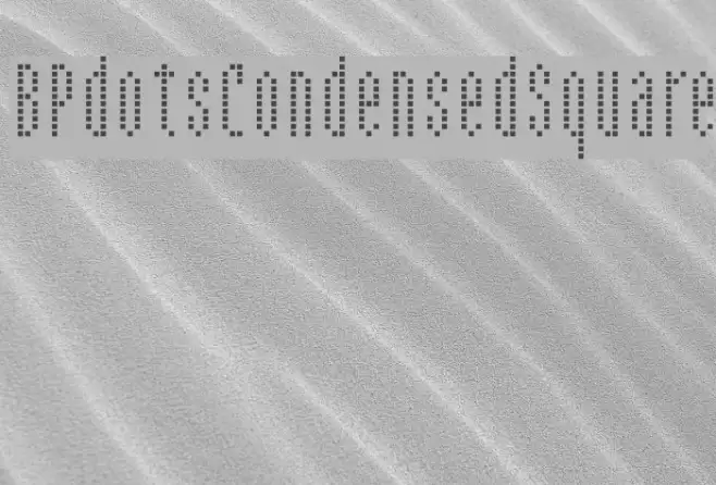BPdotsCondensedSquare Font examples