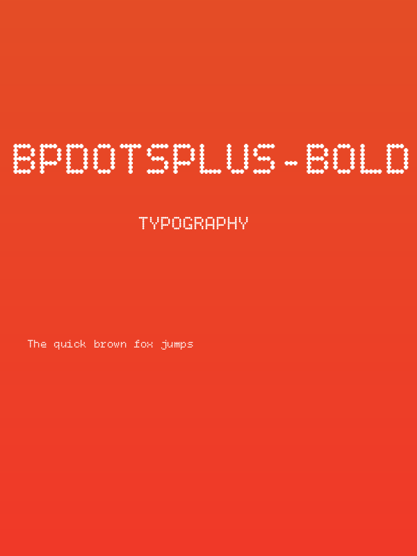 BPdotsPlus-Bold Poster
