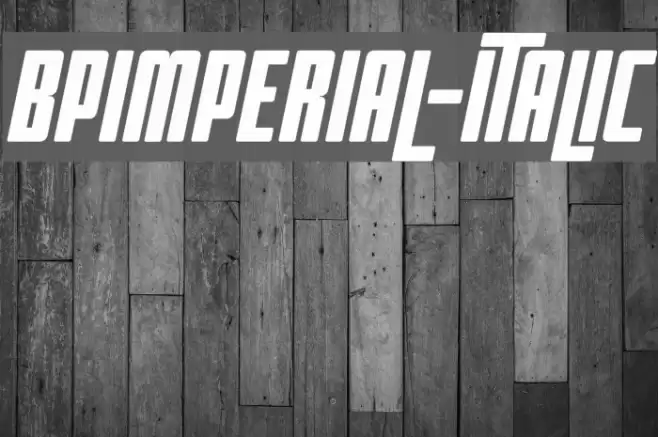 BPimperial-Italic Font examples