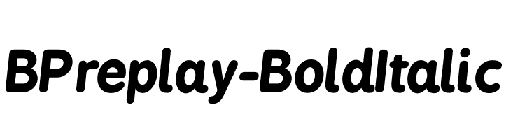 BPreplay-BoldItalic Font