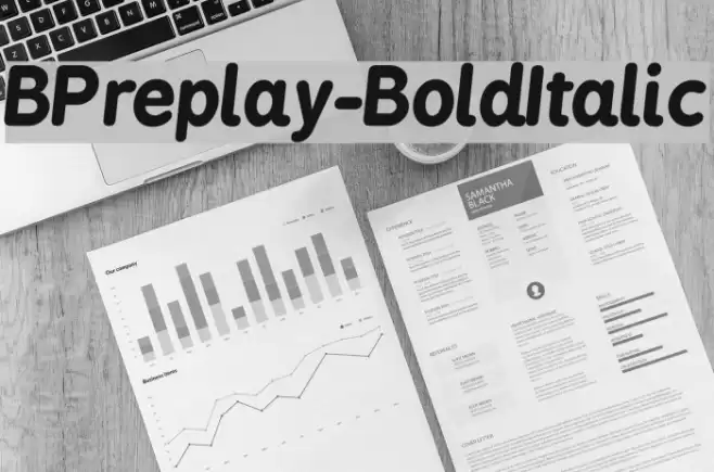 BPreplay-BoldItalic Polices examples