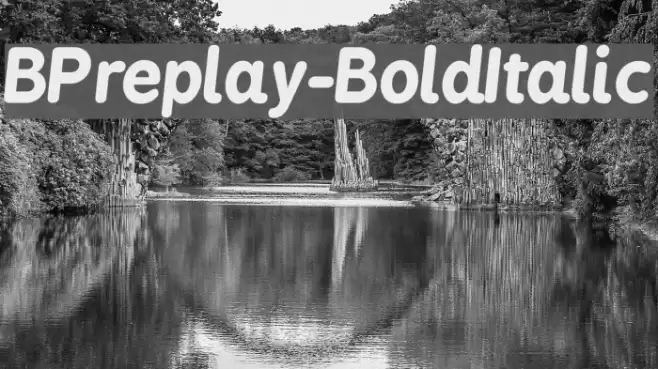 BPreplay-BoldItalic Polices examples