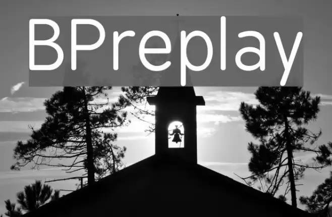 BPreplay フォント examples