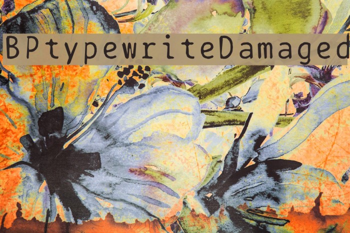 BPtypewriteDamaged Font examples