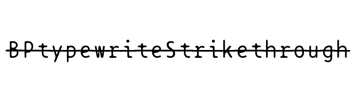 BPtypewriteStrikethrough  フリーフォントのダウンロード