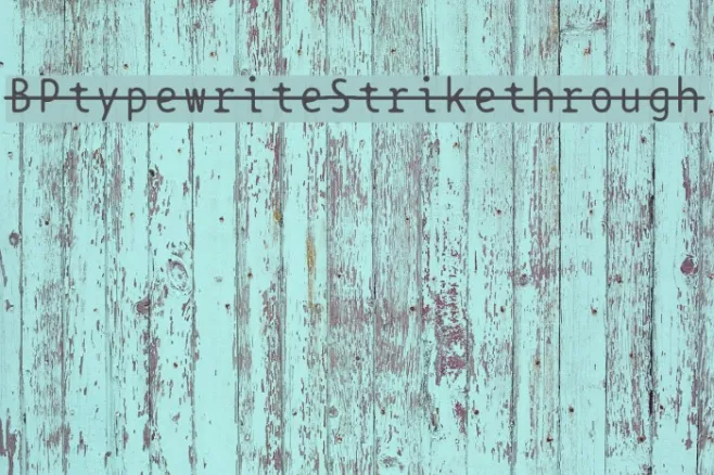 BPtypewriteStrikethrough Example 2