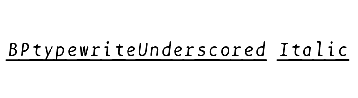 BPtypewriteUnderscored Italic  baixar fontes gratis