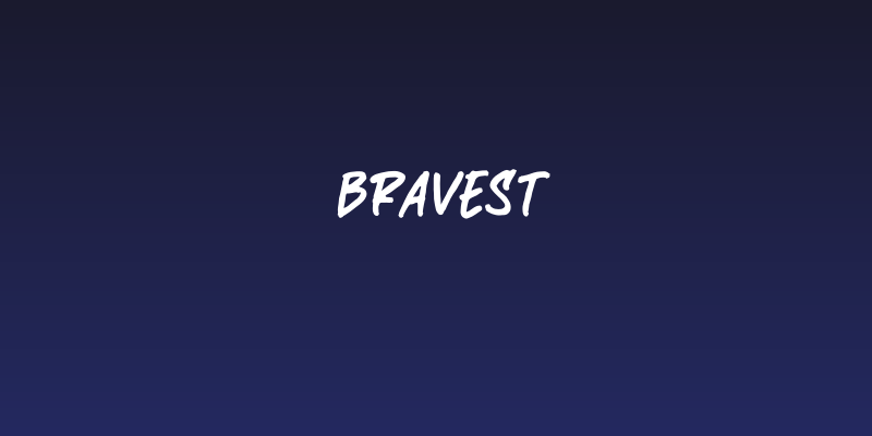 BRAVEST Social Header