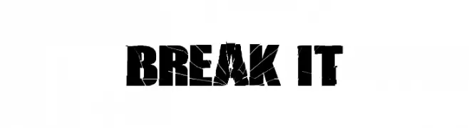 BREAK IT  Descarca Fonturi Gratis