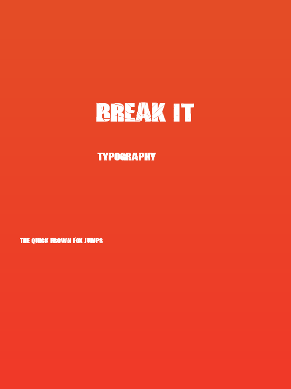 BREAK IT Poster
