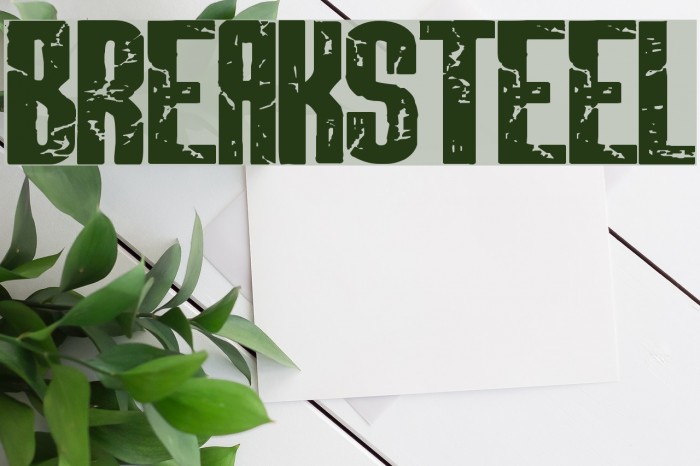 BREAKSTEEL फ़ॉन्ट examples