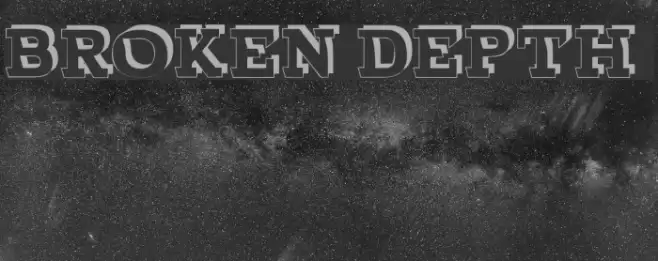 BROKEN DEPTH demo Font examples