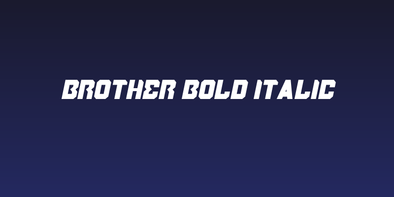 BROTHER Bold Italic Social Header