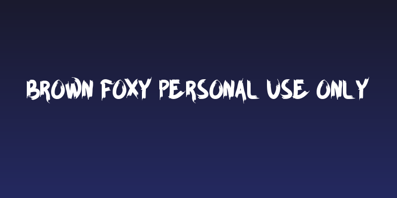 BROWN FOXY Personal Use Only Social Header