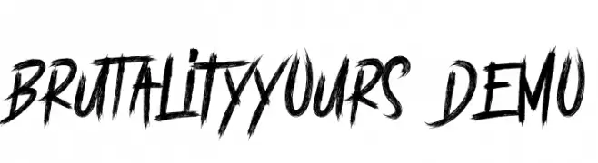 BRUTALItY YOURS - DEMO  Descarca Fonturi Gratis