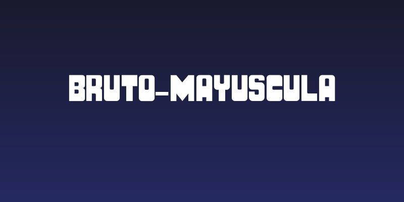 BRUTO-MAYUSCULA Social Header