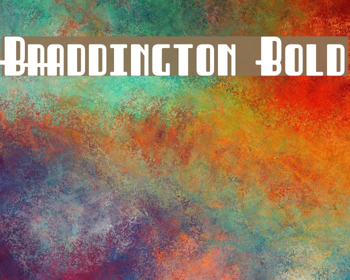 Braddington Bold لخطوط تنزيل examples