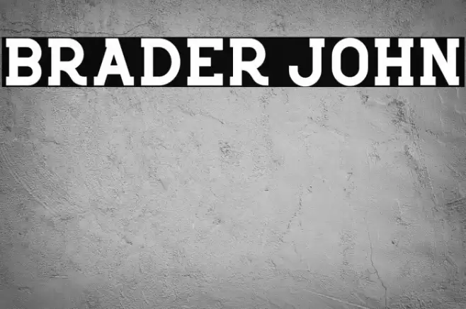Brader John Font examples