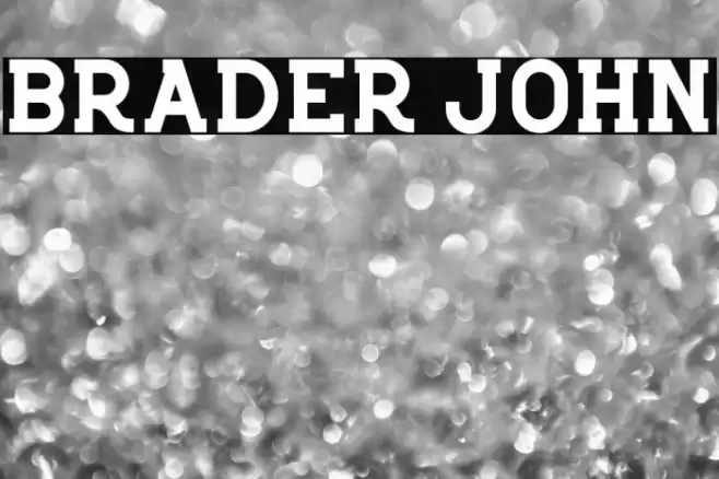 Brader John Font examples