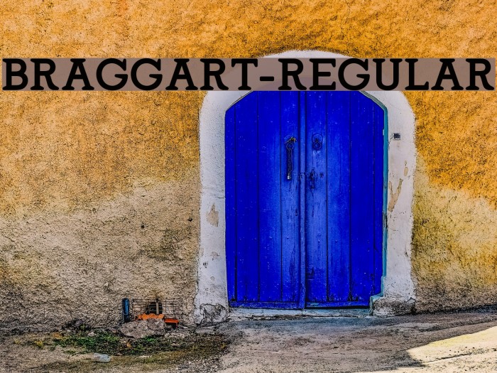 Braggart-Regular Font examples