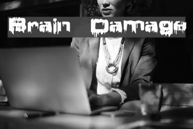 Brain Damage フォント examples