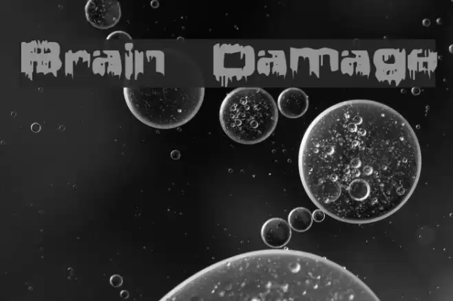 Brain Damage フォント examples