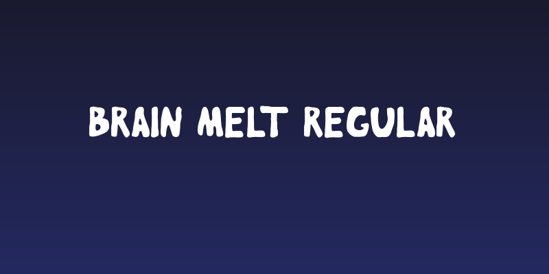Brain Melt regular Social Header