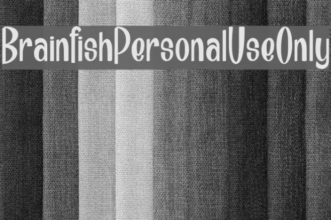 Brainfish_PersonalUseOnly Шрифта examples