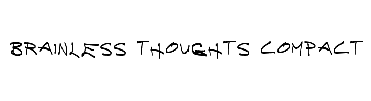 Brainless Thoughts Compact  font caratteri gratis