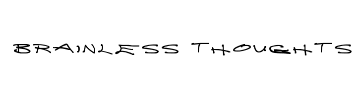 Brainless Thoughts  नि: शुल्क फ़ॉन्ट्स डाउनलोड