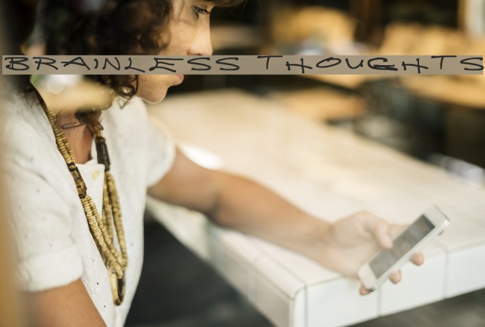 Brainless Thoughts Example 1