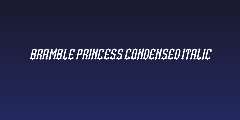Bramble Princess Condensed Italic Social Header