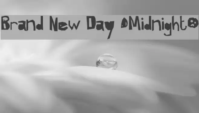 Brand New Day [Midnight] Font examples