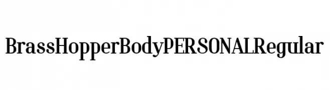 Brass Hopper Body PERSONAL Regular  baixar fontes gratis