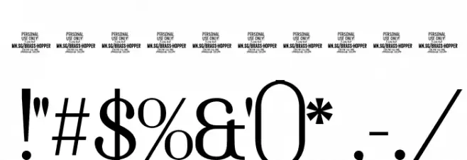 Brass Hopper Body PERSONAL Thin Font OTHER CHARS