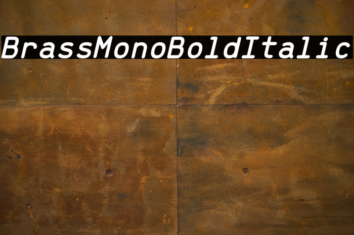 Brass Mono Bold Italic Example 3