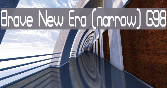 Brave New Era [narrow] G98 Example 2